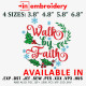 Walk by Faith Christmas Machine Embroidery Design 4 Sizes