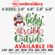 Baby Its Cold Outside Christmas Machine Embroidery Design 4 Sizes