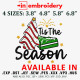 Tis The Season Embroidery Christmas Machine Embroidery Design 4 Sizes