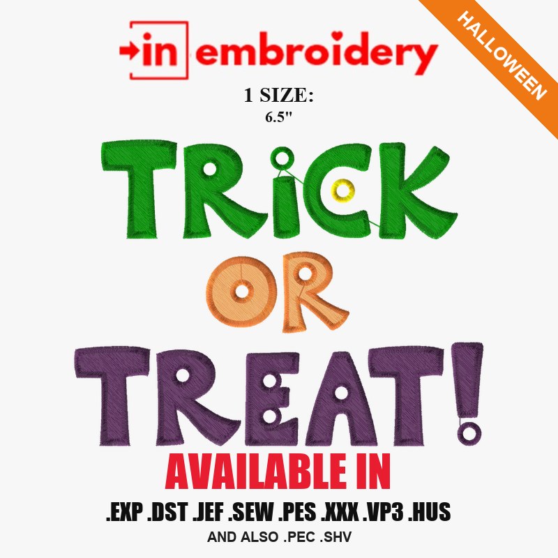 Trick or Treat Lettering Halloween Embroidery Design – 1 Size