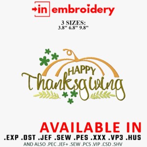 Happy Thanksgiving Pumpkin Embroidery Design 3 Sizes Happy Thanksgiving Pumpkin Embroidery Design 3 Sizes
