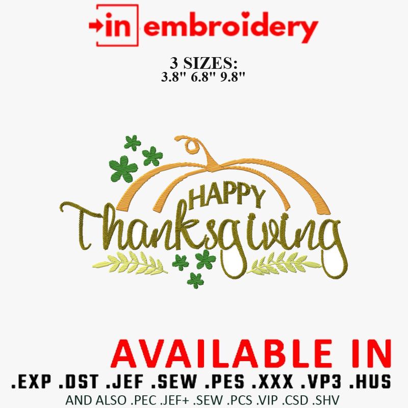 Happy Thanksgiving Pumpkin Embroidery Design 3 Sizes