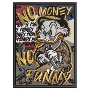 No Money No Funny Embroidery Design 4 Sizes