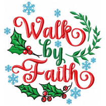Walk by Faith Christmas Machine Embroidery Design 4 Sizes