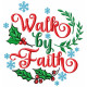 Walk by Faith Christmas Machine Embroidery Design 4 Sizes