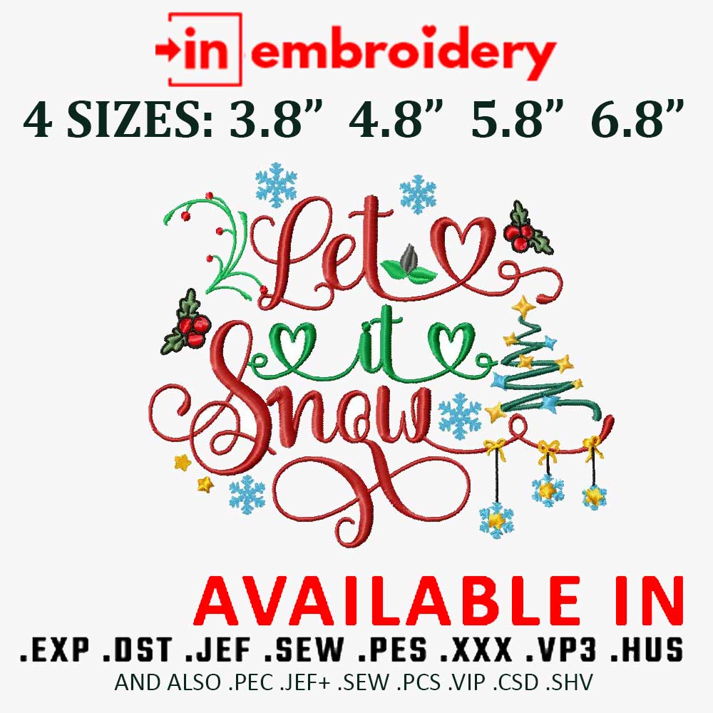 Let-It-Snow Christmas Machine Embroidery Design 4 Sizes